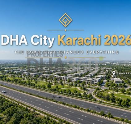 DHA City Karachi 2026: How Shahrah-e-Bhutto Is Changing Investment Potential - Properties DHA 360