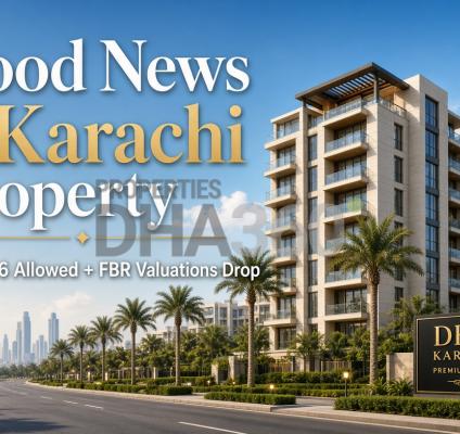 SC Allows G+6 in Karachi & FBR Valuations Drop – Impact on DHA Property 2026 - Properties DHA 360